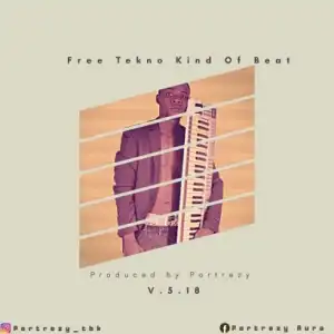 Free Beat: Portrezy - Tekno Kind Of Beat (Prod By Portrezy)